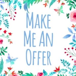 Don’t like the price? Make me an offer! No reasonable offer will be denied.